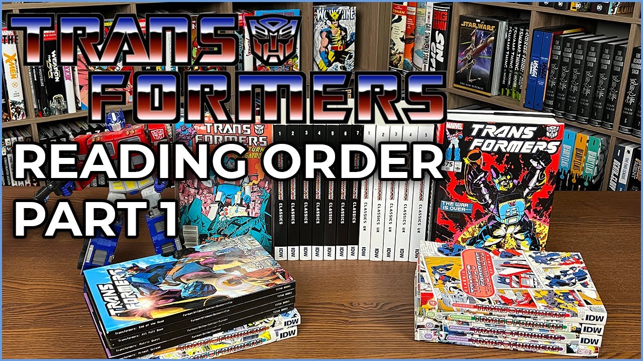 Transformers Reading Order Part 1 | 1984 - 1992 | The Marvel Comics Years | History of Transformers