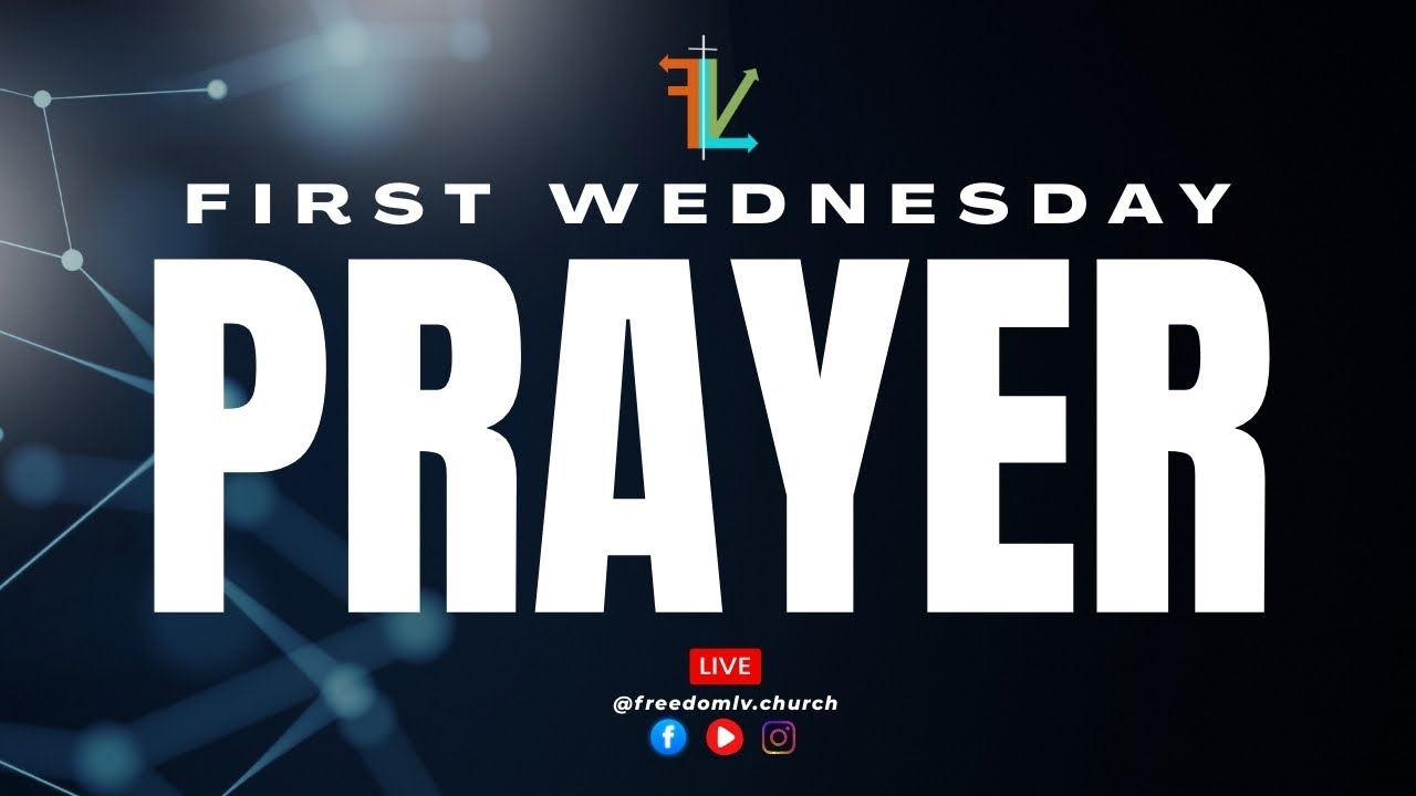 First Wednesday Prayer 3.4.26 (7pmPST)