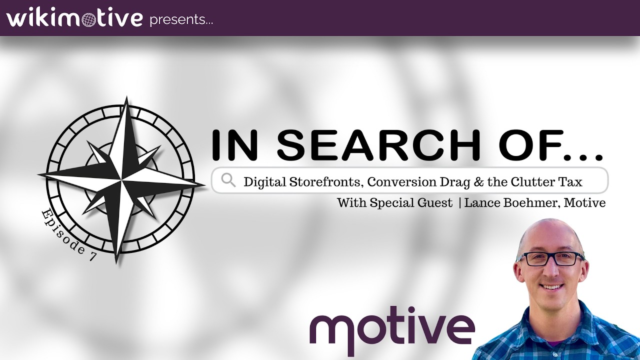 Digital Storefronts, Conversion Drag & the Clutter Tax (w/ Lance Boehmer)