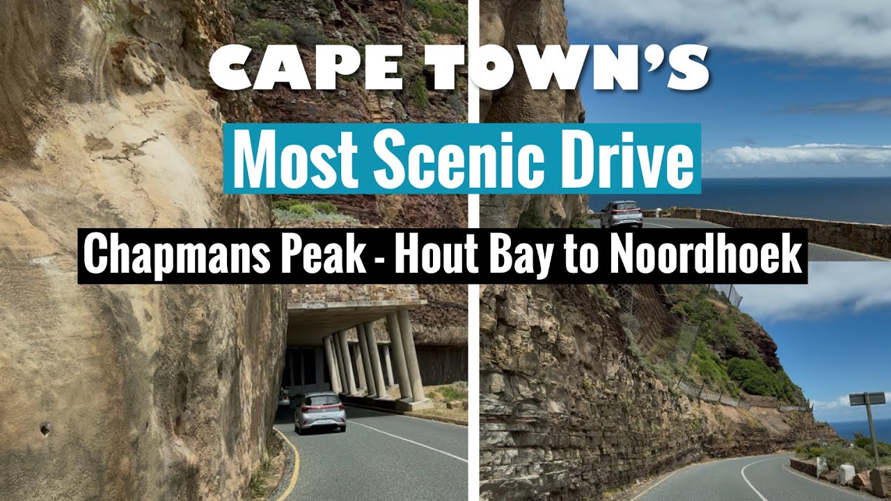 Chapmans Peak Drive - Hout Bay to Noordhoek