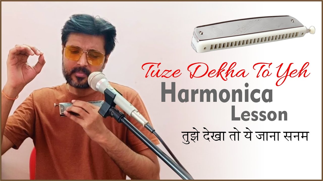 Tuze Dekha To Yeh | Harmonica | Mouth Organ Tutorial | Hindi