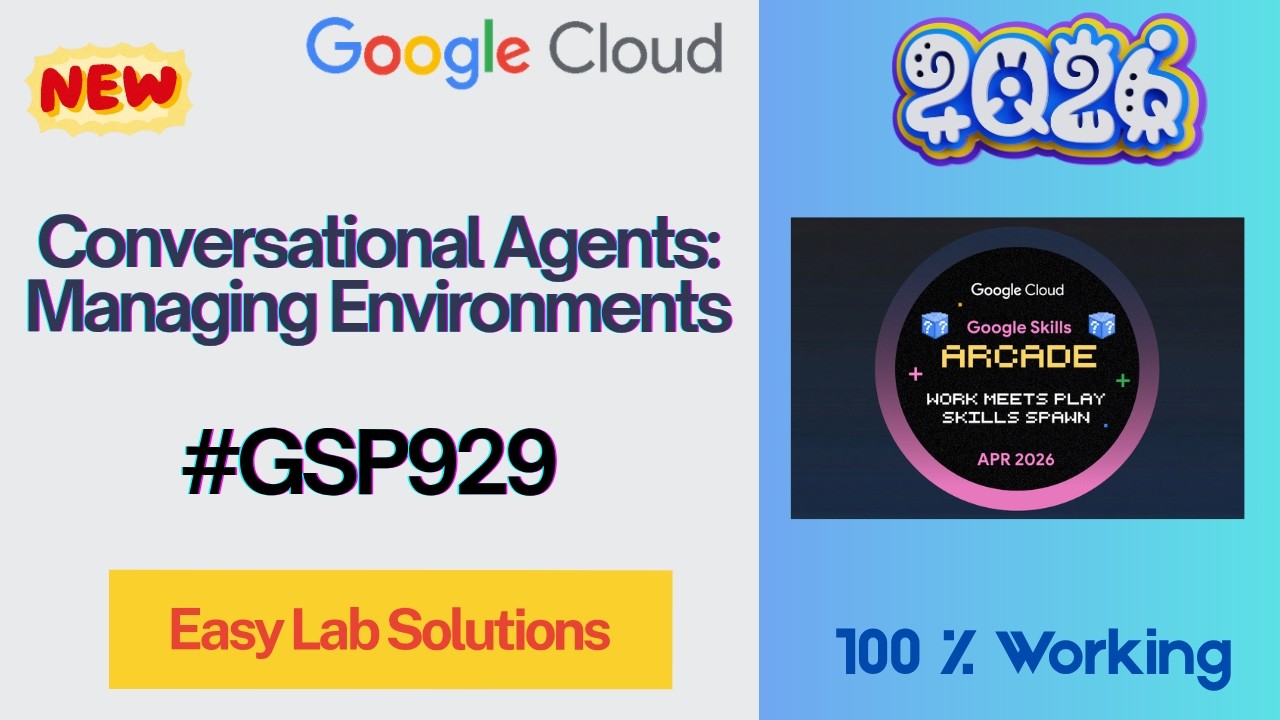 Conversational Agents: Managing Environments | #GSP929 | #qwiklabs