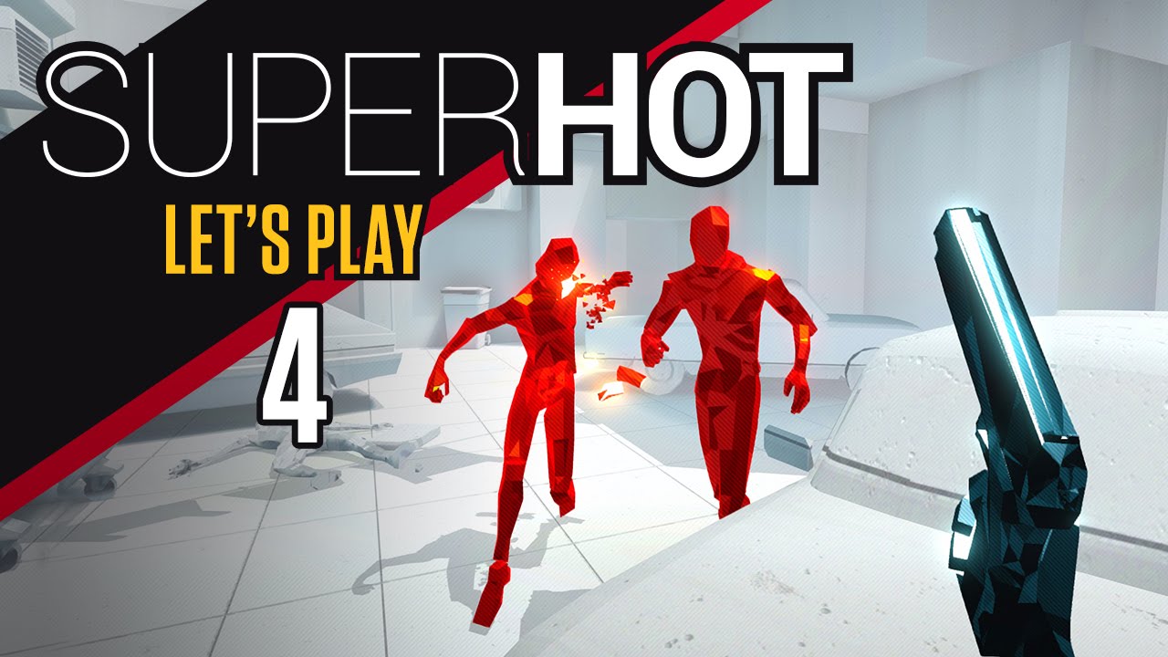 SUPERHOT Let's Play Ep.4 - Possessing Balls