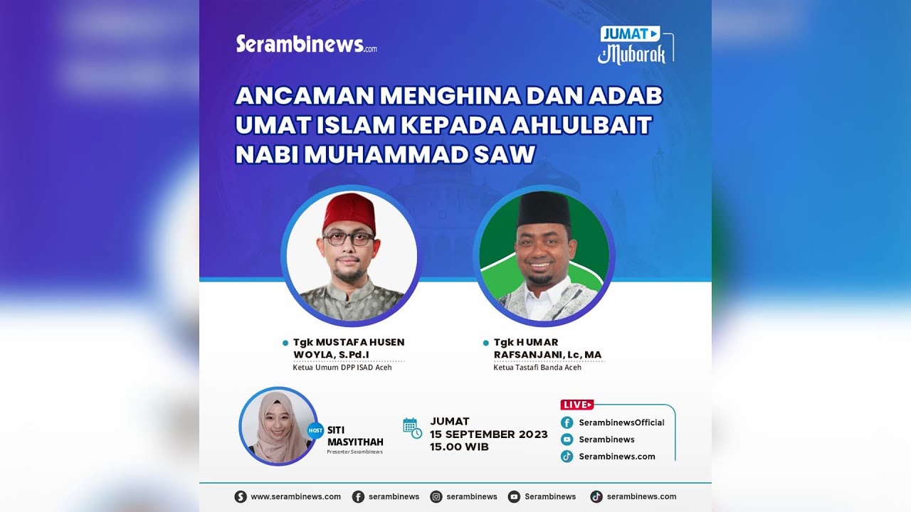 🔴 JUMAT MUBARAK | Ancaman Menghina dan Adab Umat Islam kepada Ahlulbait Nabi Muhammad SAW