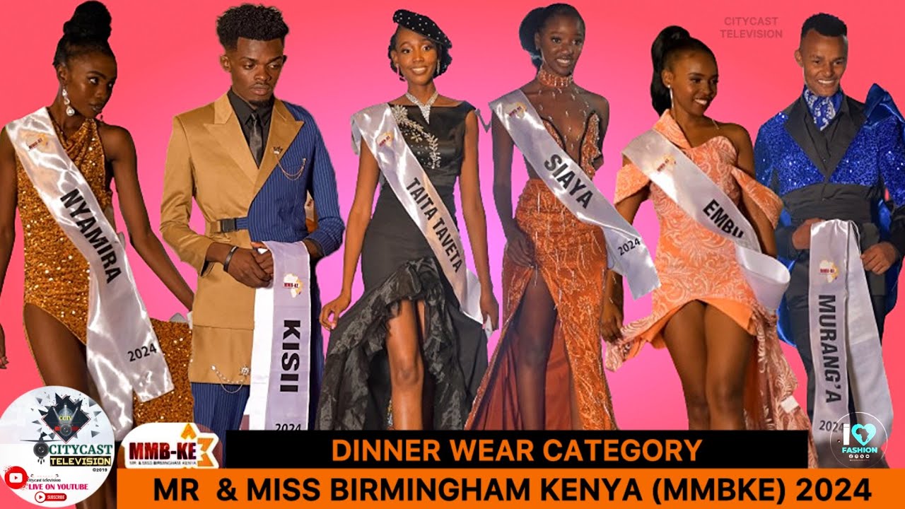 😍MR & MISS BIRMINGHAM KENYA 2024 EDITION (DINNER WEAR CATEGORY) #trending