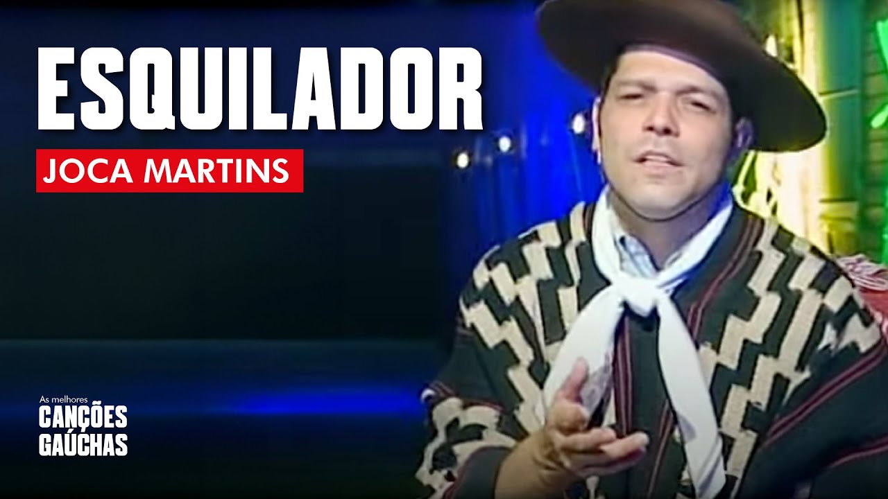 ESQUILADOR - JOCA MARTINS (AO VIVO - CLIP DVD)