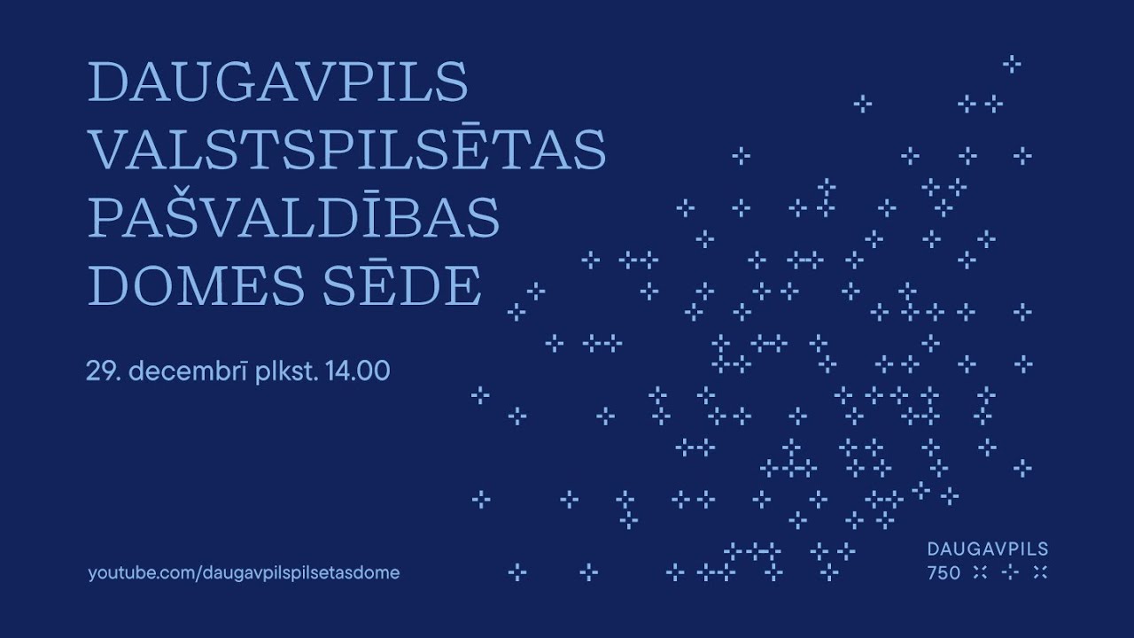 29.12.2025. DAUGAVPILS VALSTSPILSĒTAS PAŠVALDĪBAS DOMES SĒDE