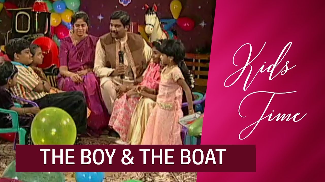 The Boy & The Boat | Kid’s Story Time with the Dhinakarans