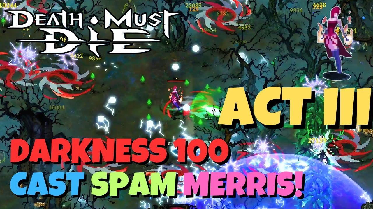 Cast Spam Merris Darkness 100 Build Guide | Death Must Die