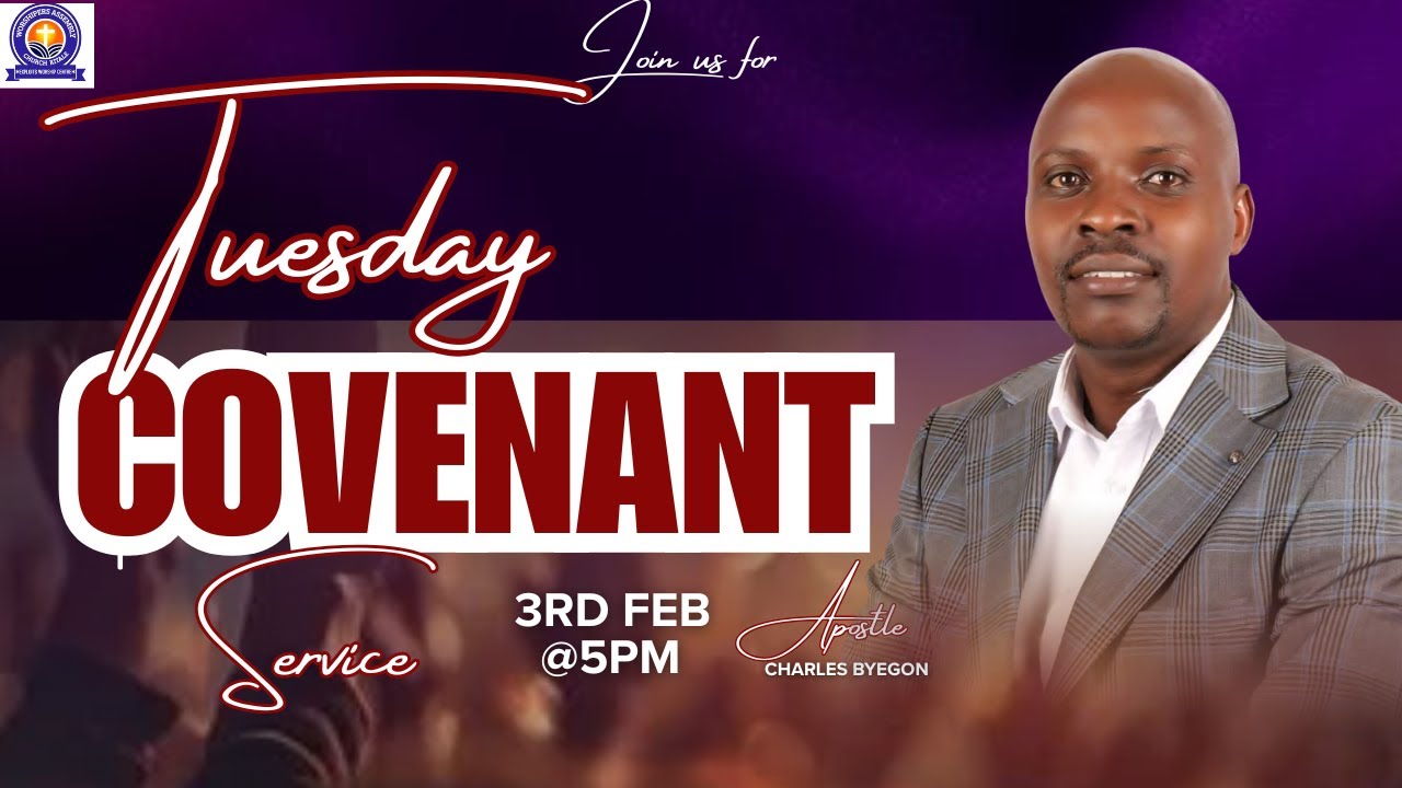 COVENANT SERVICE  || 3RD FEB 2026 || WORSHIPPERS ASSEMBLY  CHURCH - KITALE