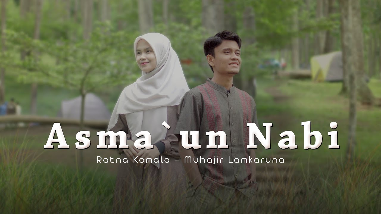 ASMA`UN NABI Muhajir Lamkaruna - Ratna Komala || Cover Song