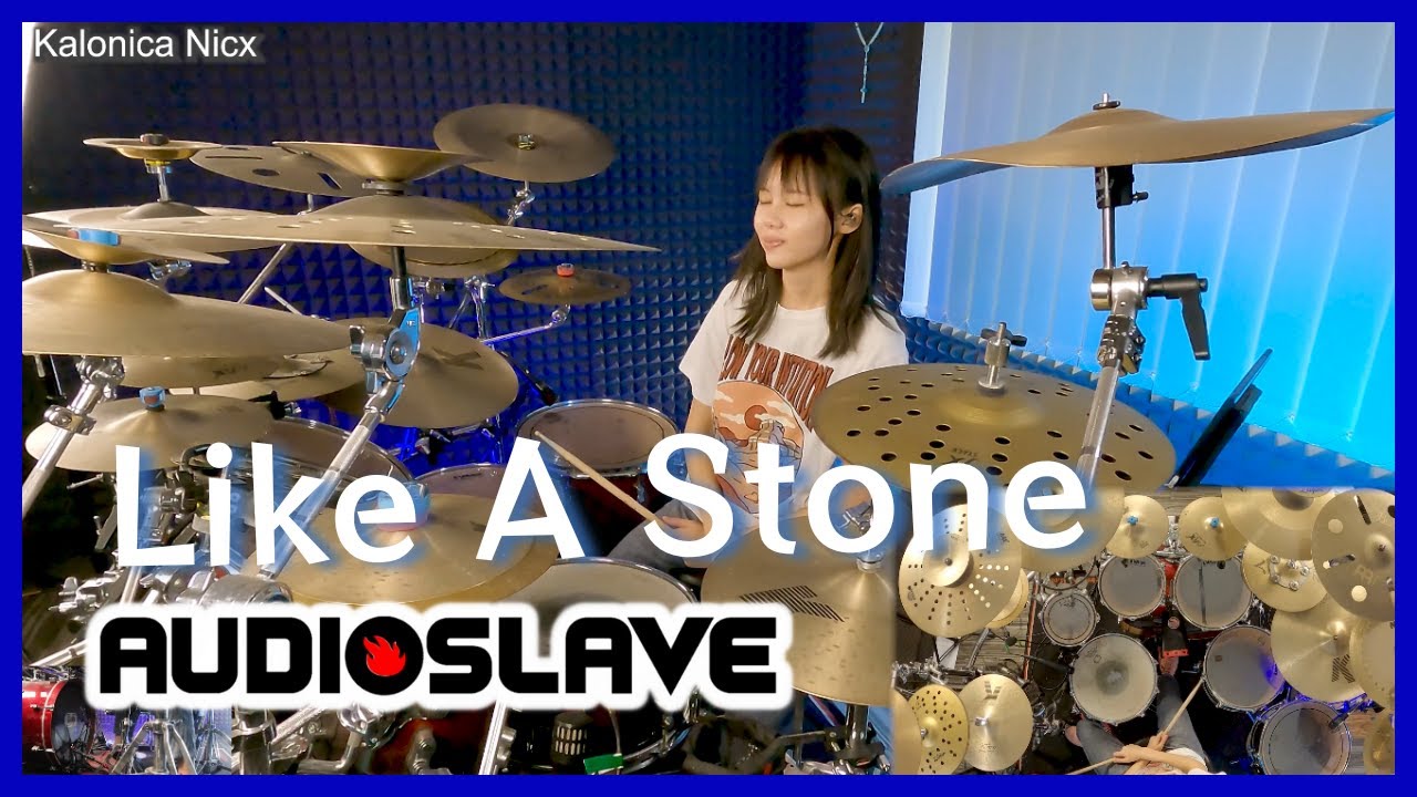 Audioslave - Like A Stone || Drum cover by KALONICA NICX
