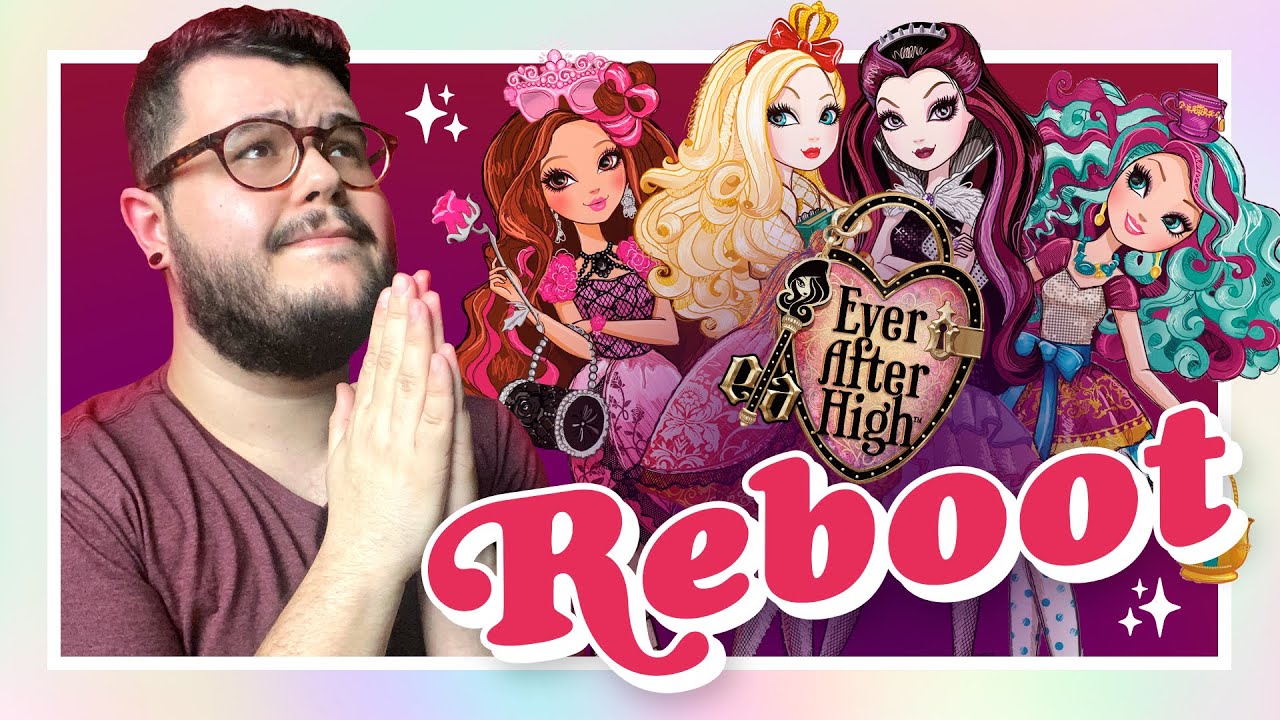 Como seria a G3 de EVER AFTER HIGH  | Reboot em 2023?