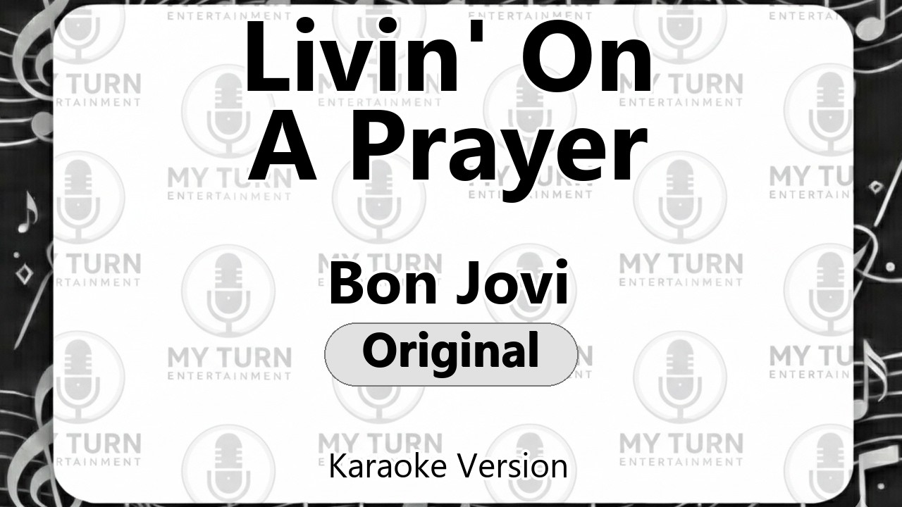Bon Jovi - Livin' On A Prayer (Karaoke)