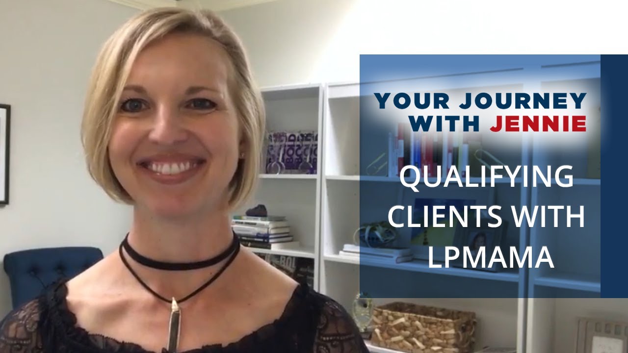 Qualifying clients with LPMAMA