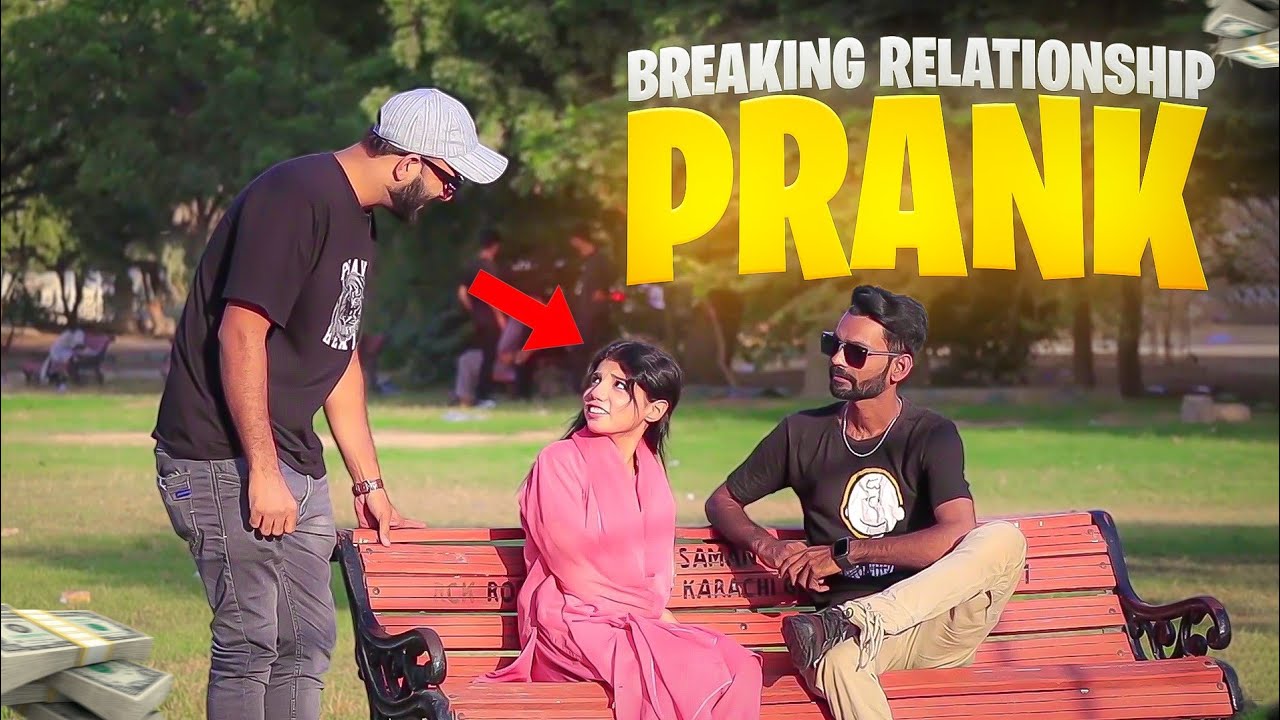 Breaking Relationship Prank | Pranks In Pakistan | Humanitarians Nano