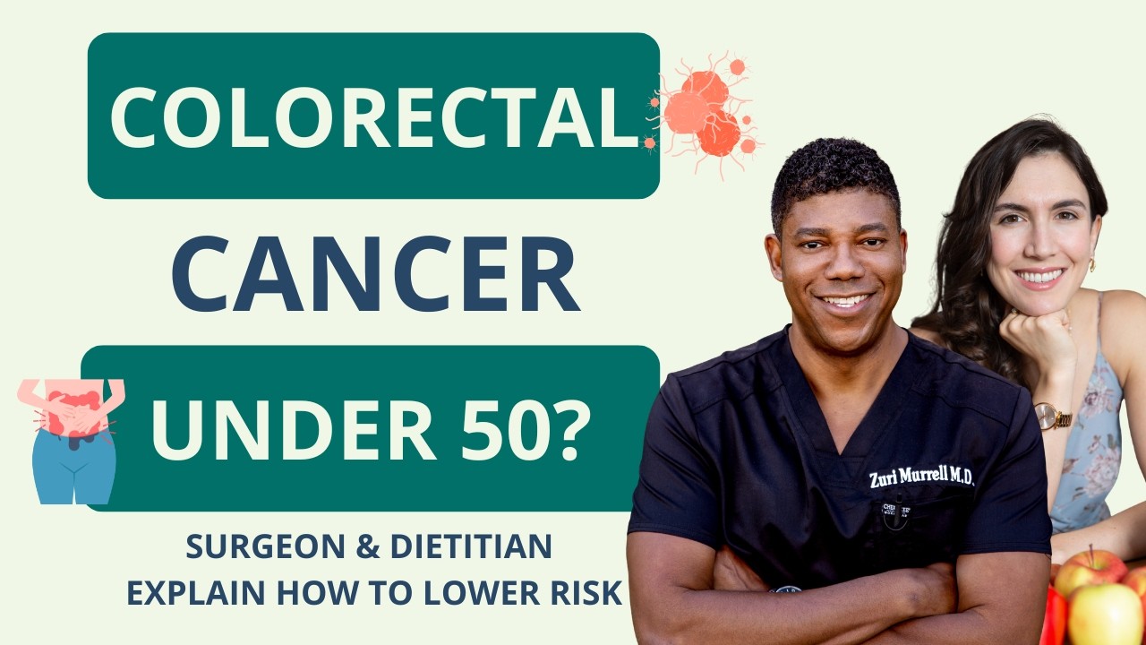 Colorectal cancer under 50? Surgeon and Dietitian explain the rise & how to LOWER your risk! #cancer