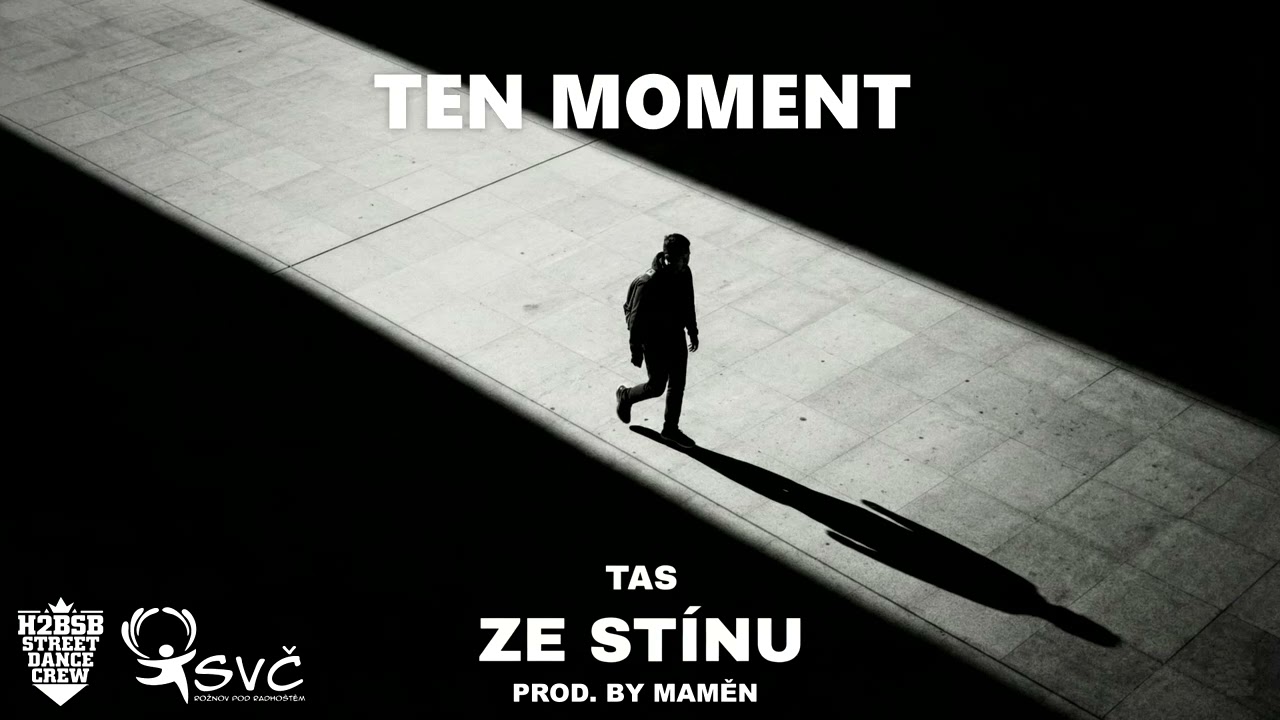 TAS &ndash; Ten moment | ZE ST&Iacute;NU (prod. Maměn)