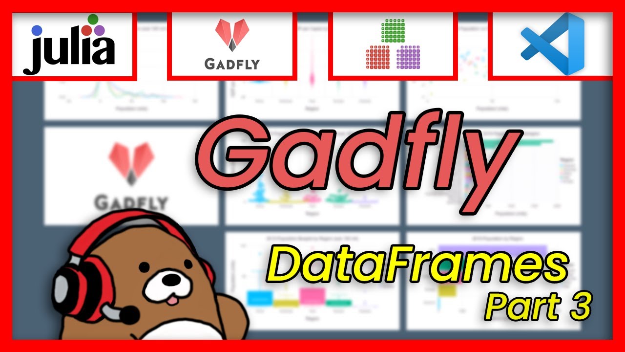 [02x08] DataFrames Part 3 of 3; HTTP; DataFramesMeta; Gadfly | Julia Analysis for Beginners