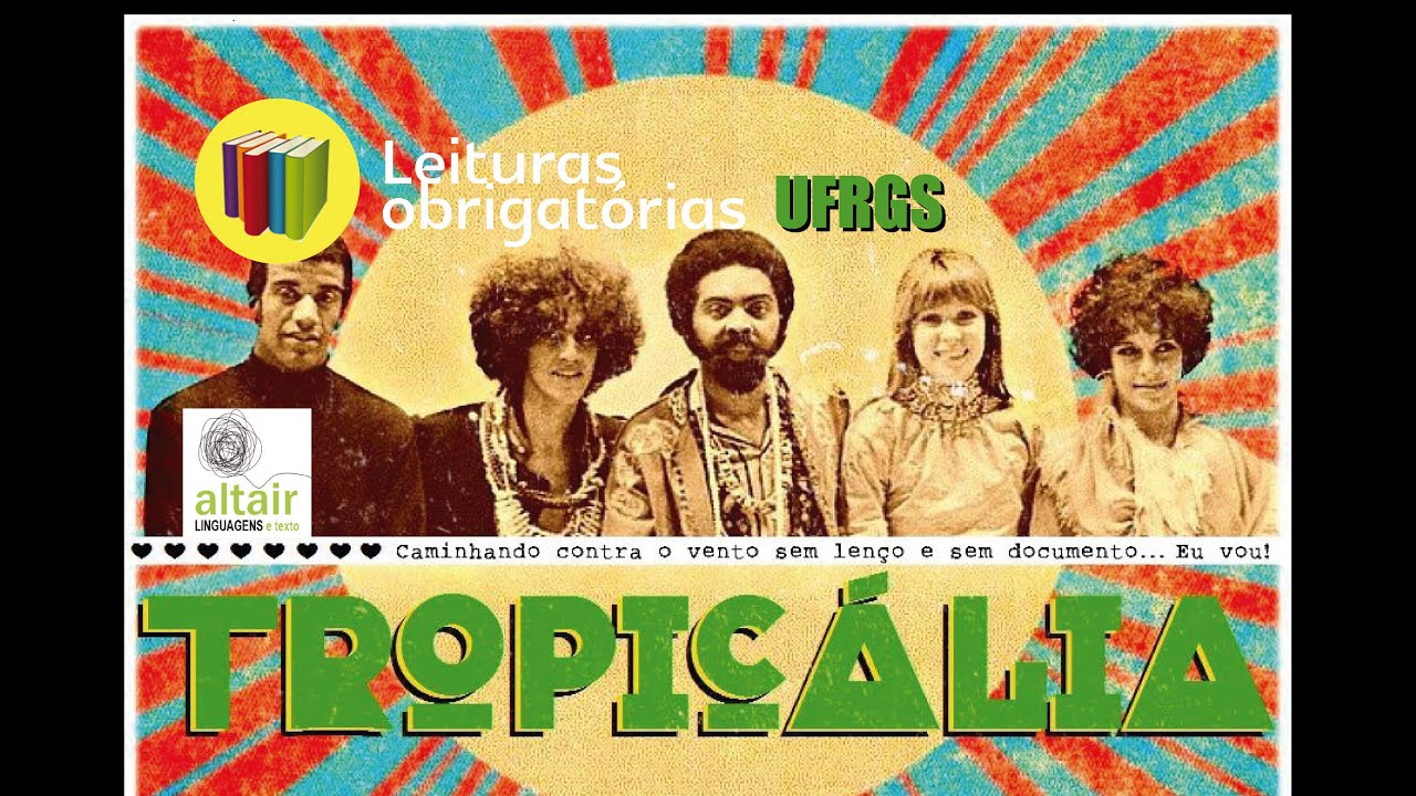 Leitura obrigatória UFRGS Tropicália