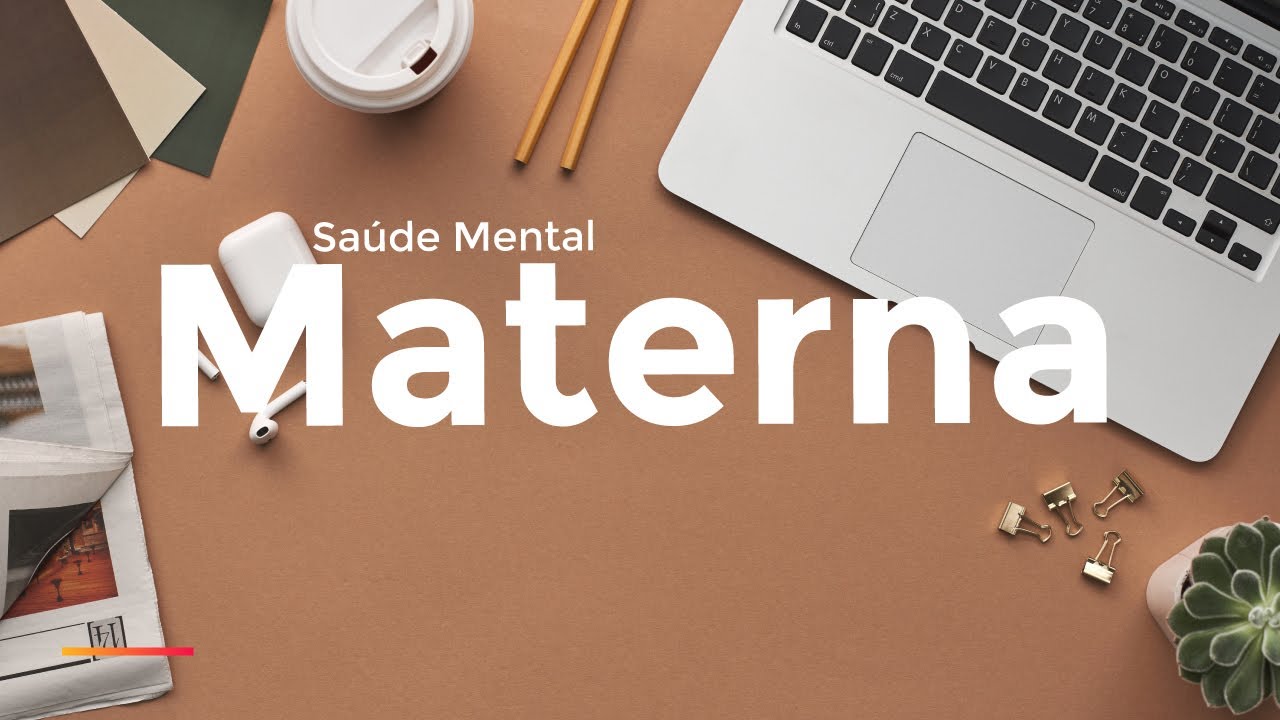 Telessa&uacute;de Goi&aacute;s - Sa&uacute;de Mental Materna: puerp&eacute;rio
