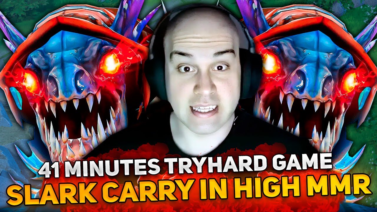 41 MINUTES TRYHARD GAME by MASON plays on SLARK CARRY in HIGH MMR