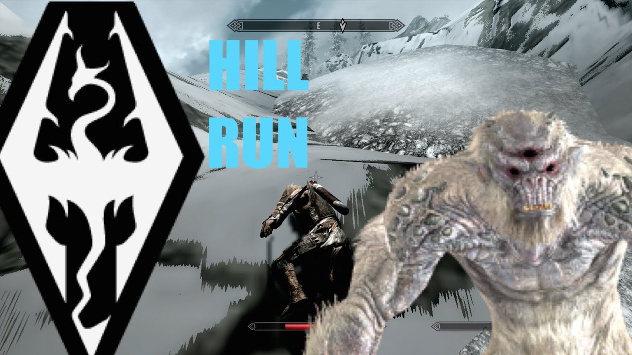 Skyrim: Hill RUN!