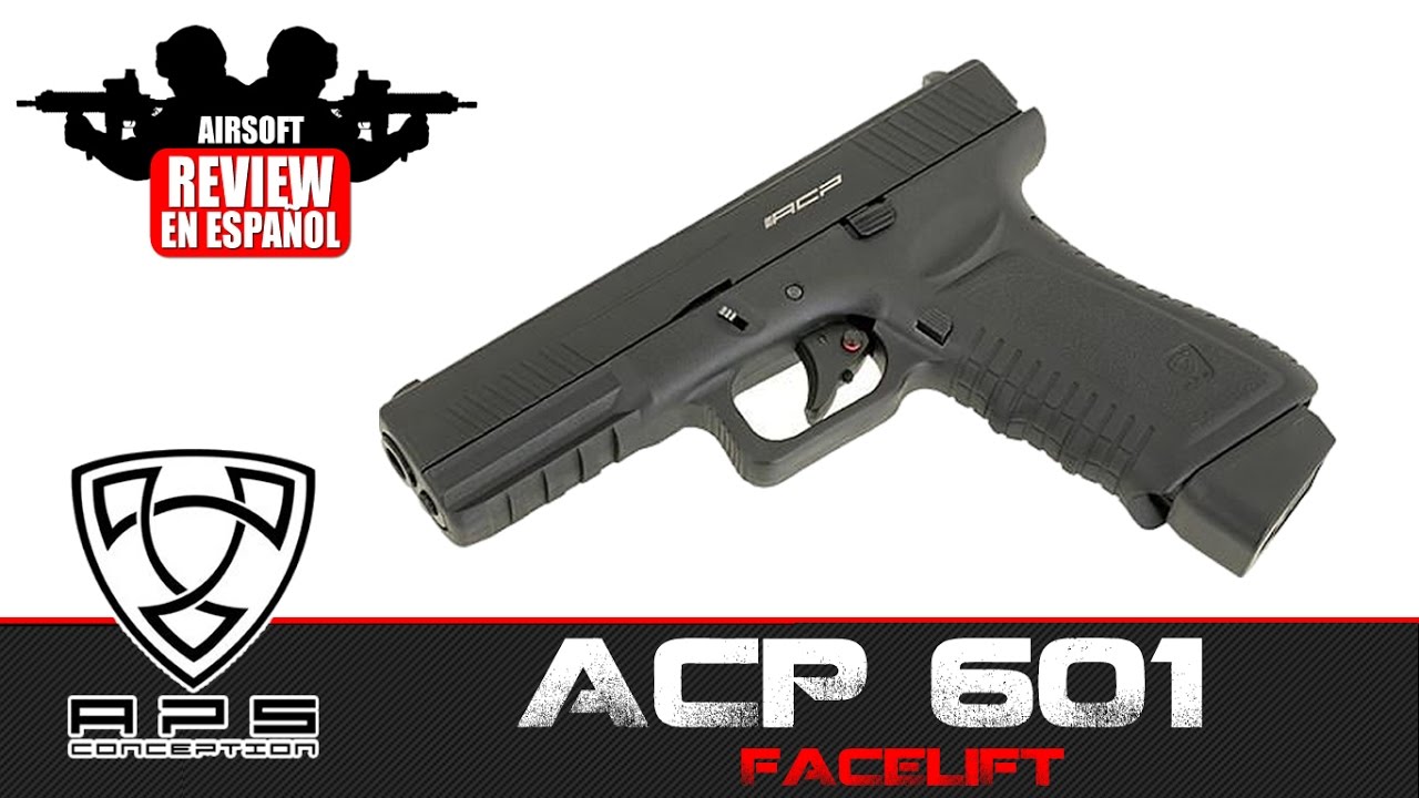 APS ACP 601 FACELIFT Airsoft Review en Español ( Test Shot&Chrono )