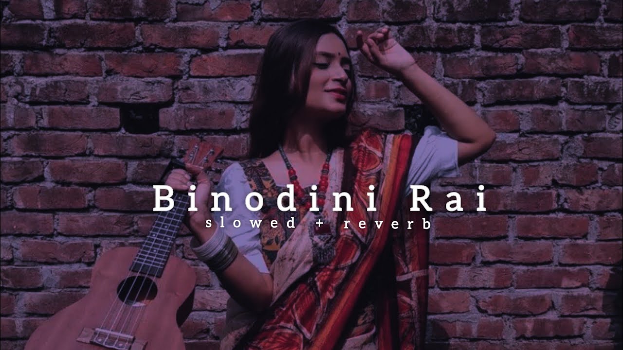 Binodini Rai // Sabbir Nasir / Sampa Biswas // [ slowed + reverb ]♡˖𝙎𝙄𝘿𝘿𝙆