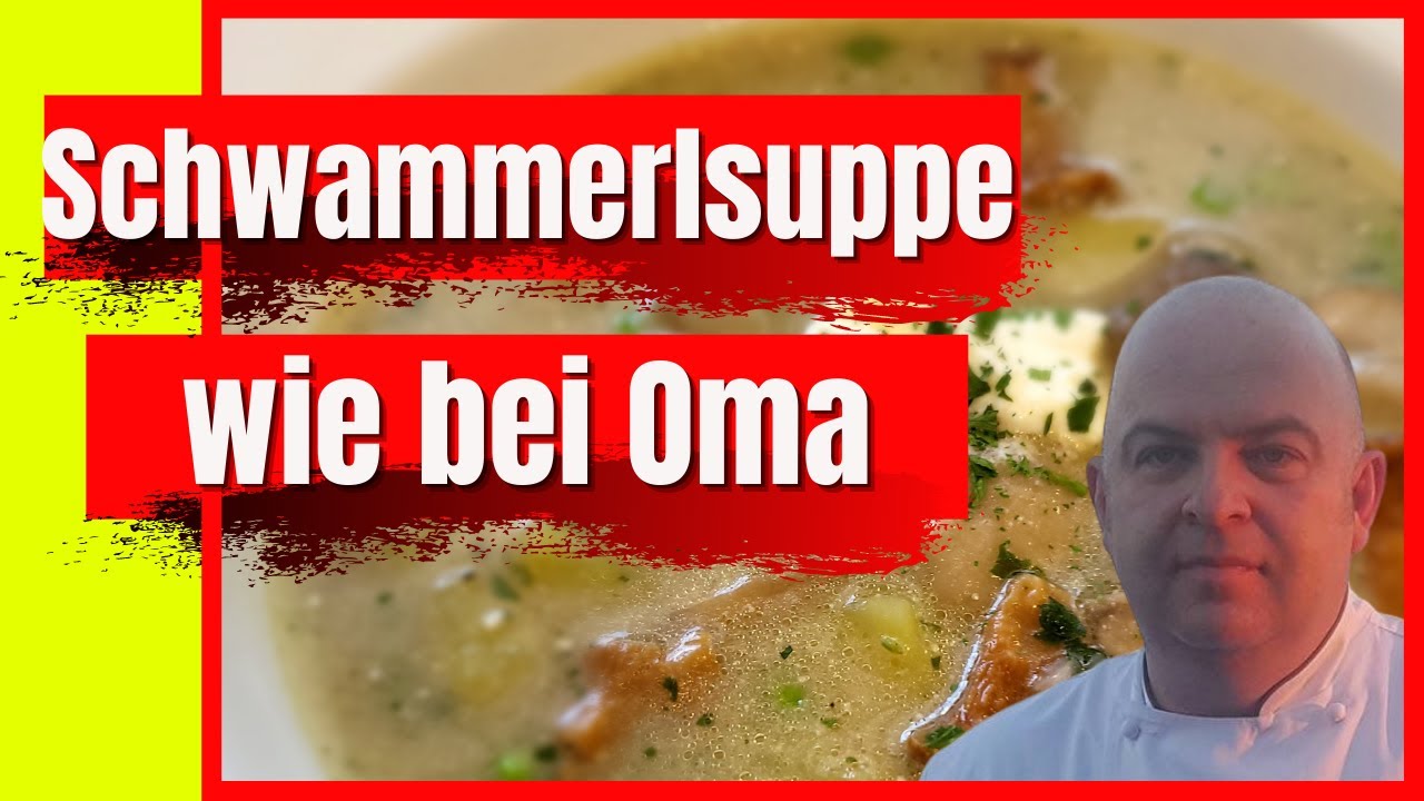 Die BESTE Schwammerlsuppe wie bei Oma | Pilzsuppe | So einfach geht&acute;s