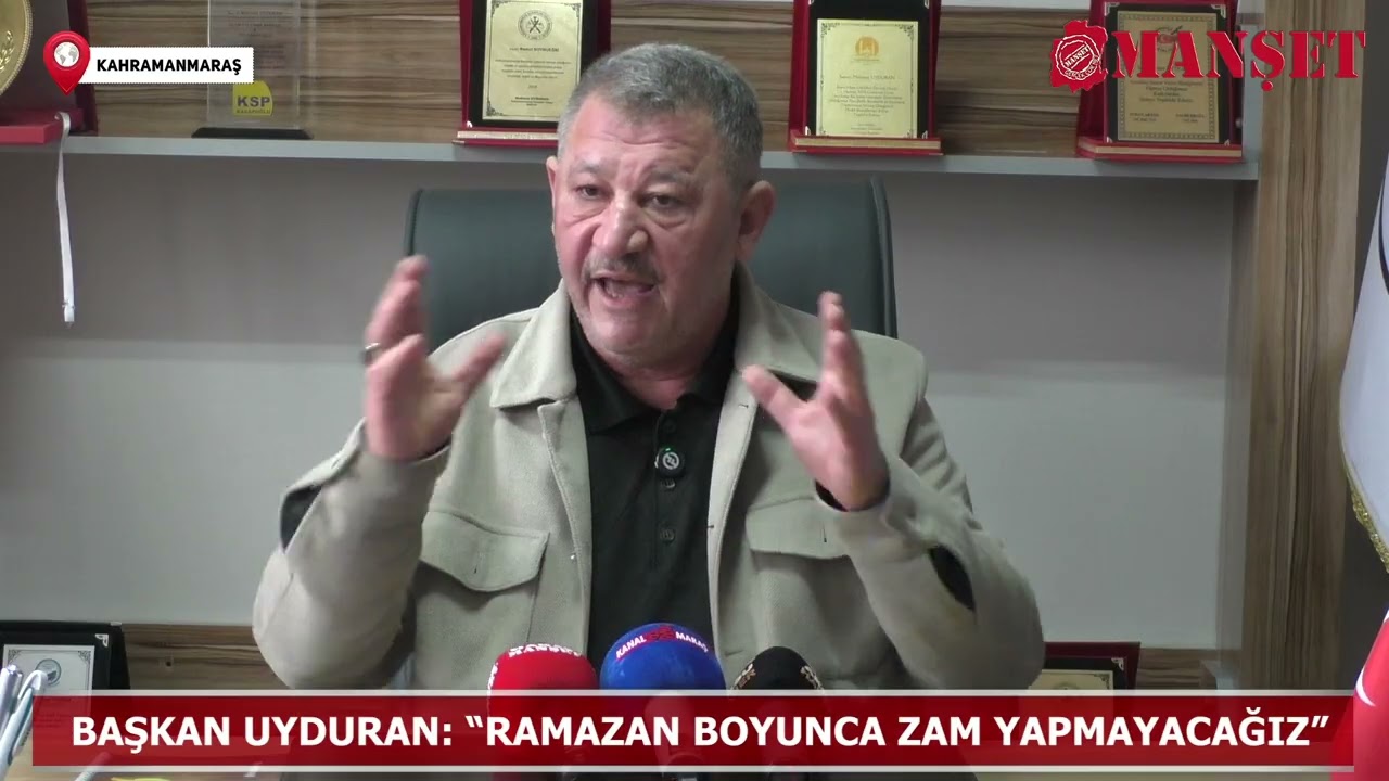 Başkan Uyduran: “Ramazan boyunca zam yapmayacağız”