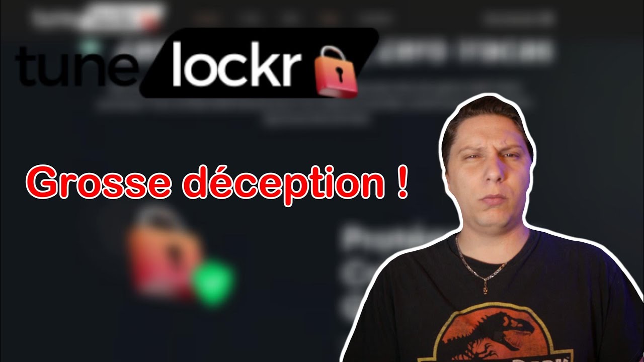 Il faut que je te parle de Tunelockr (Inutile et ne tient pas ses promesses)