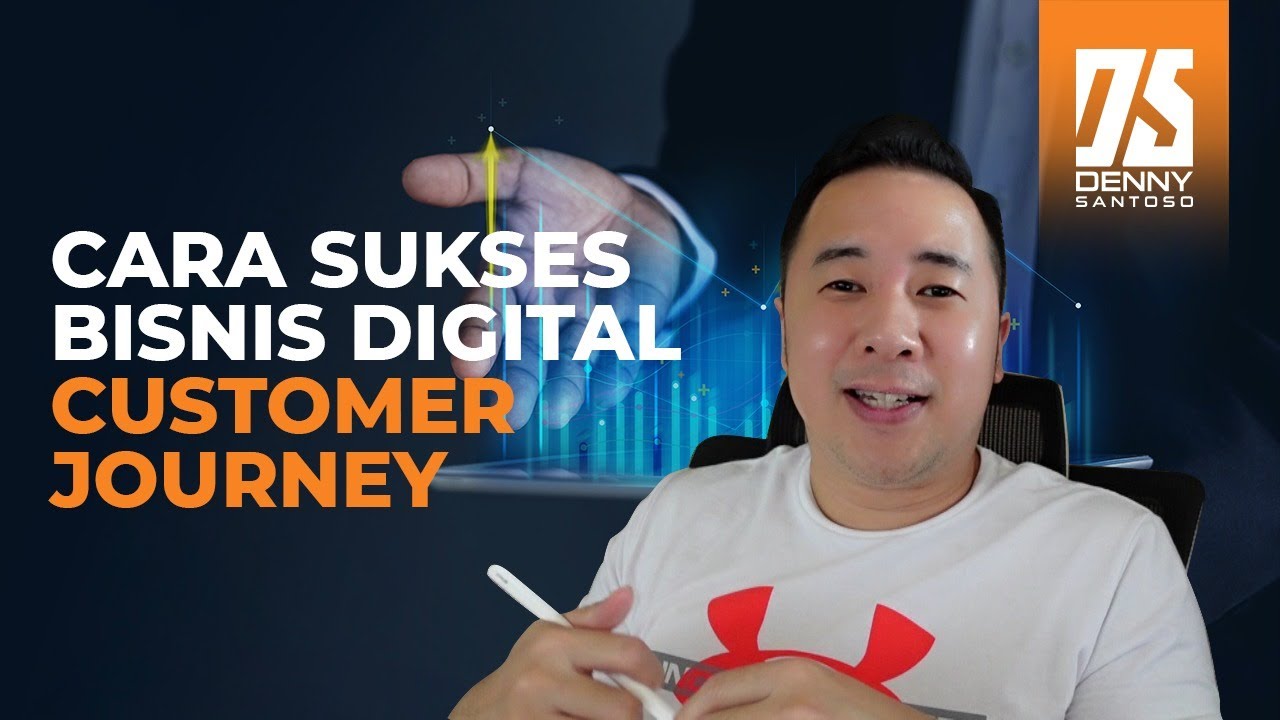 Customer Journey - Sukses Bisnis Digital