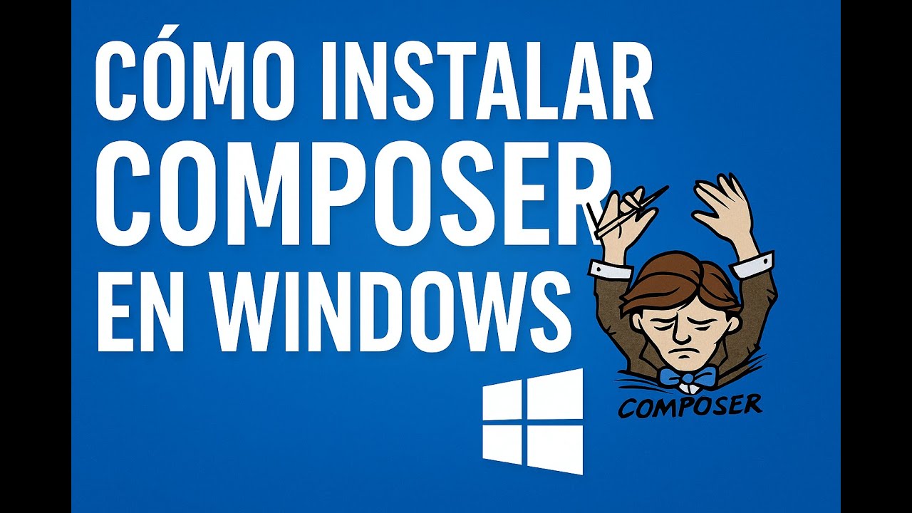 Cómo instalar Composer en Windows [¡Paso a paso sin fallas!]