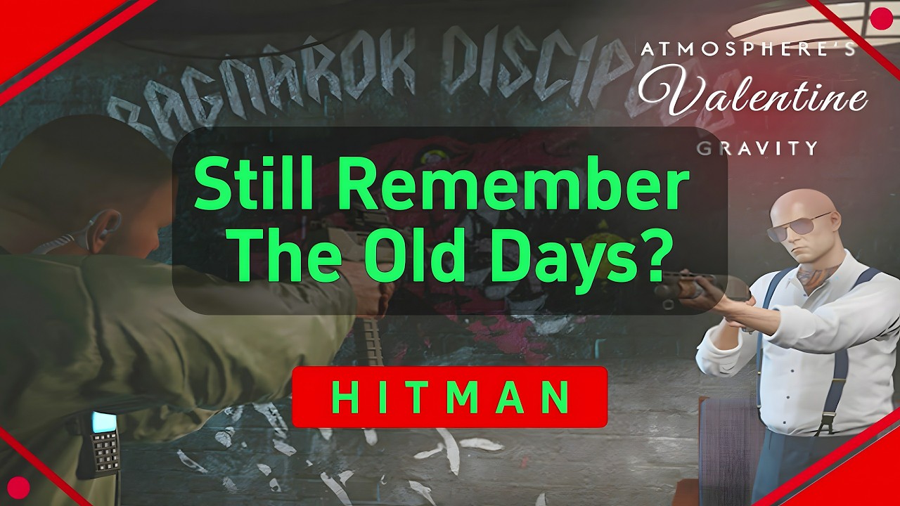 HITMAN 3 - Still Remember The Old Days?（1:48）