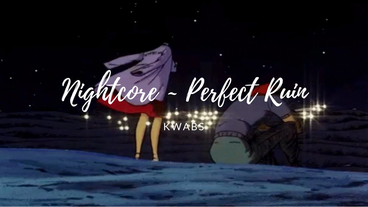 Nightcore ~ Perfect Ruin