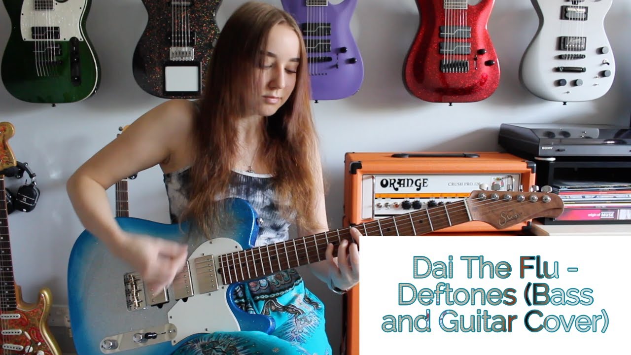 Dai The Flu - Deftones (Bass and Guitar Cover)