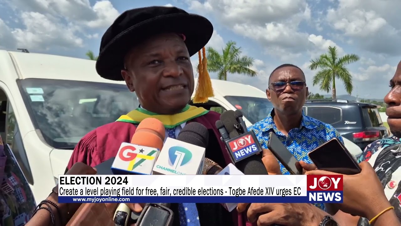 Create a level playing field for free, fair, credible elections - Togbe Afede XIV urges EC.