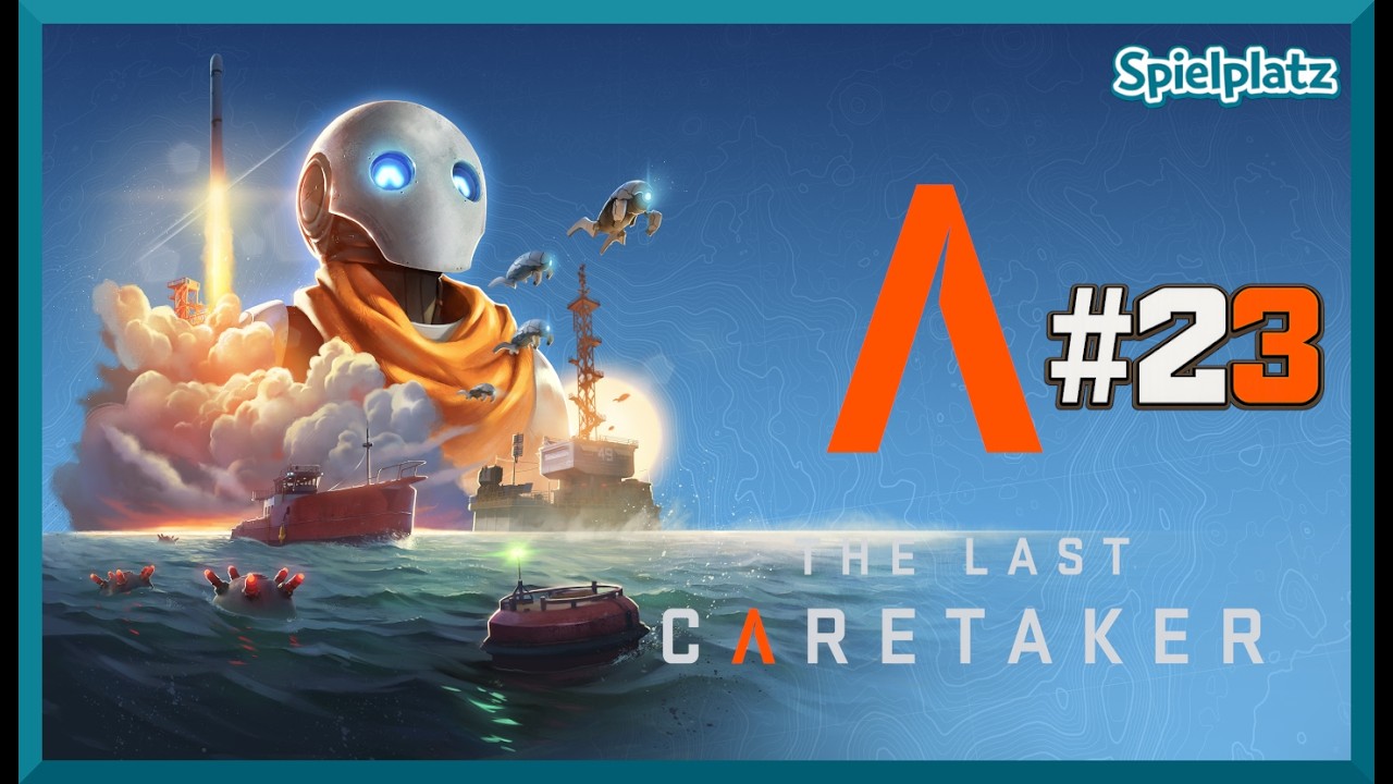 The Last Caretaker #23 Panik auf hoher See | Let's Play  Deutsch
