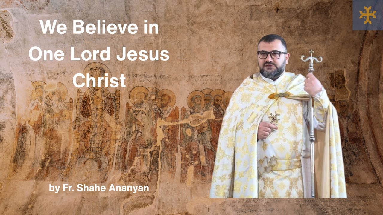 1700th Anniversary of the Council of Nicaea - We Believe Also in One Lord Jesus Christ