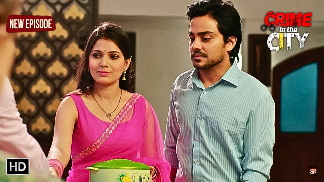 बचपन के दोस्त की बीबी के साथ Pyaar, क्या हुआ अंजाम || Crime In The City | Tv Serial Latest Episode