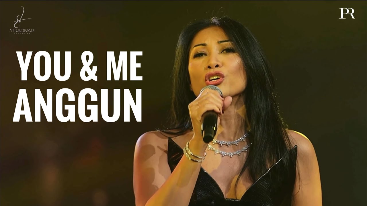 ANGGUN - YOU & ME