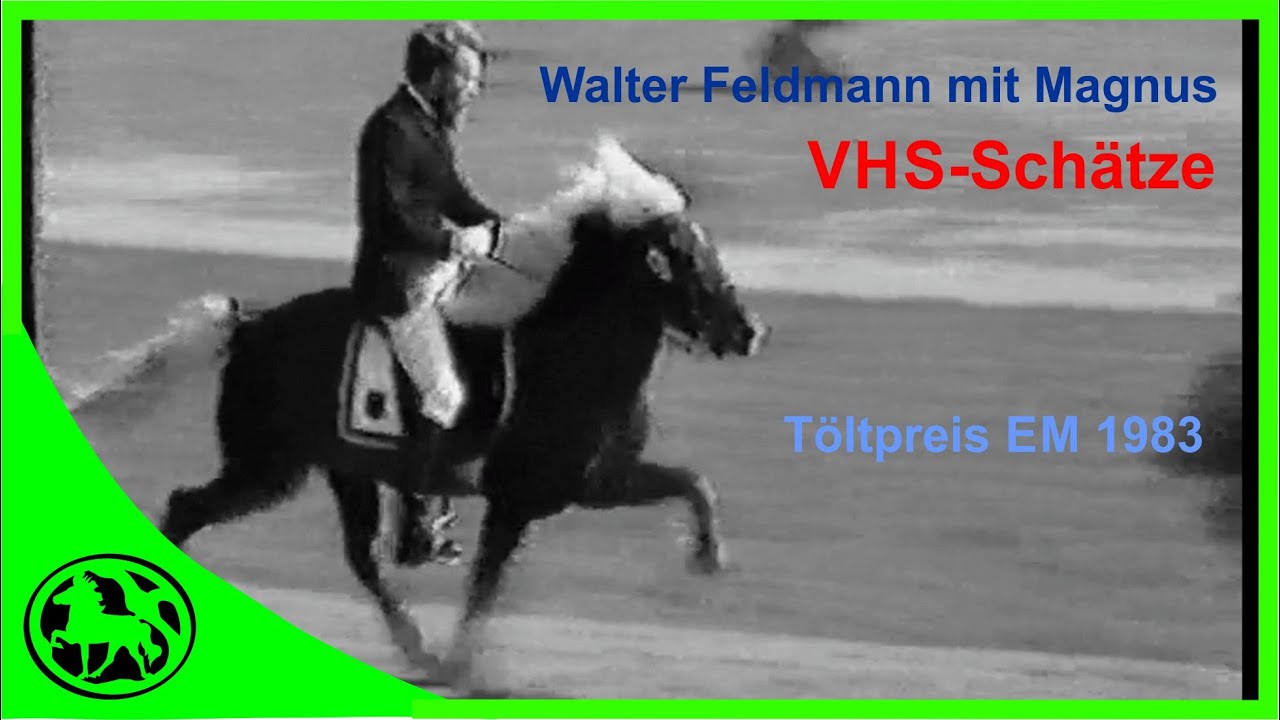 VHS-Schätze - Walter Feldmann mit Magnus auf der EM 1983