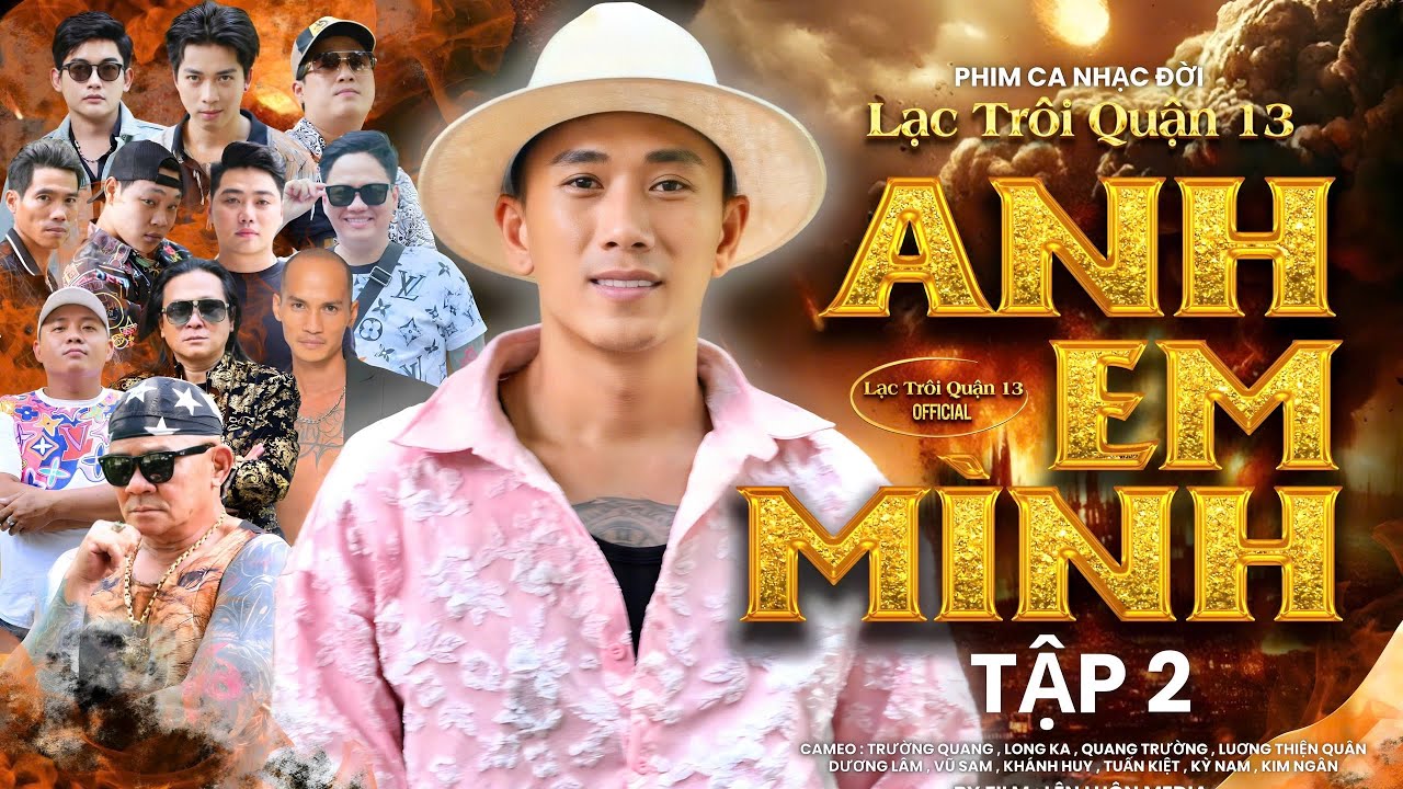 PHẦN 2 PHIM ĐỜI - ANH EM MÌNH | THÁNH LẠC TRÔI - HAI HỔ : QUANG TRƯỜNG- VŨ SAM / DƯƠNG LÂM - LONG KA