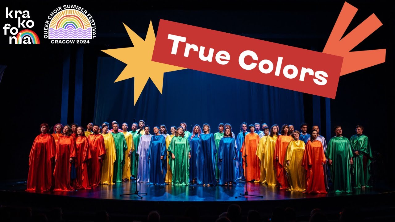 True Colors - Ch&oacute;r LGBTQ+ Krakofonia