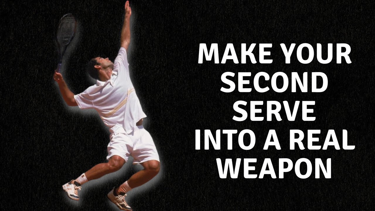 Turn your second serve into a real Weapon
