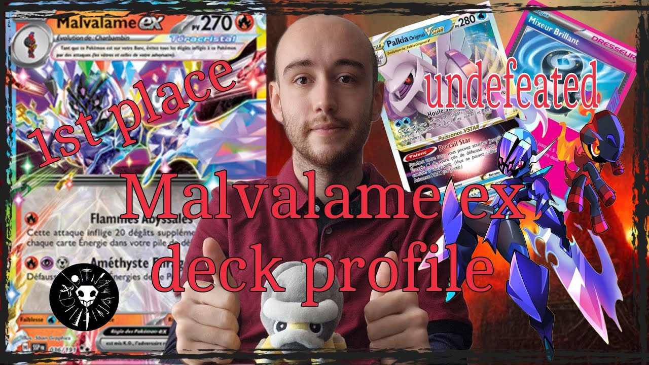 Pokemon - Malvalame ex deck profile