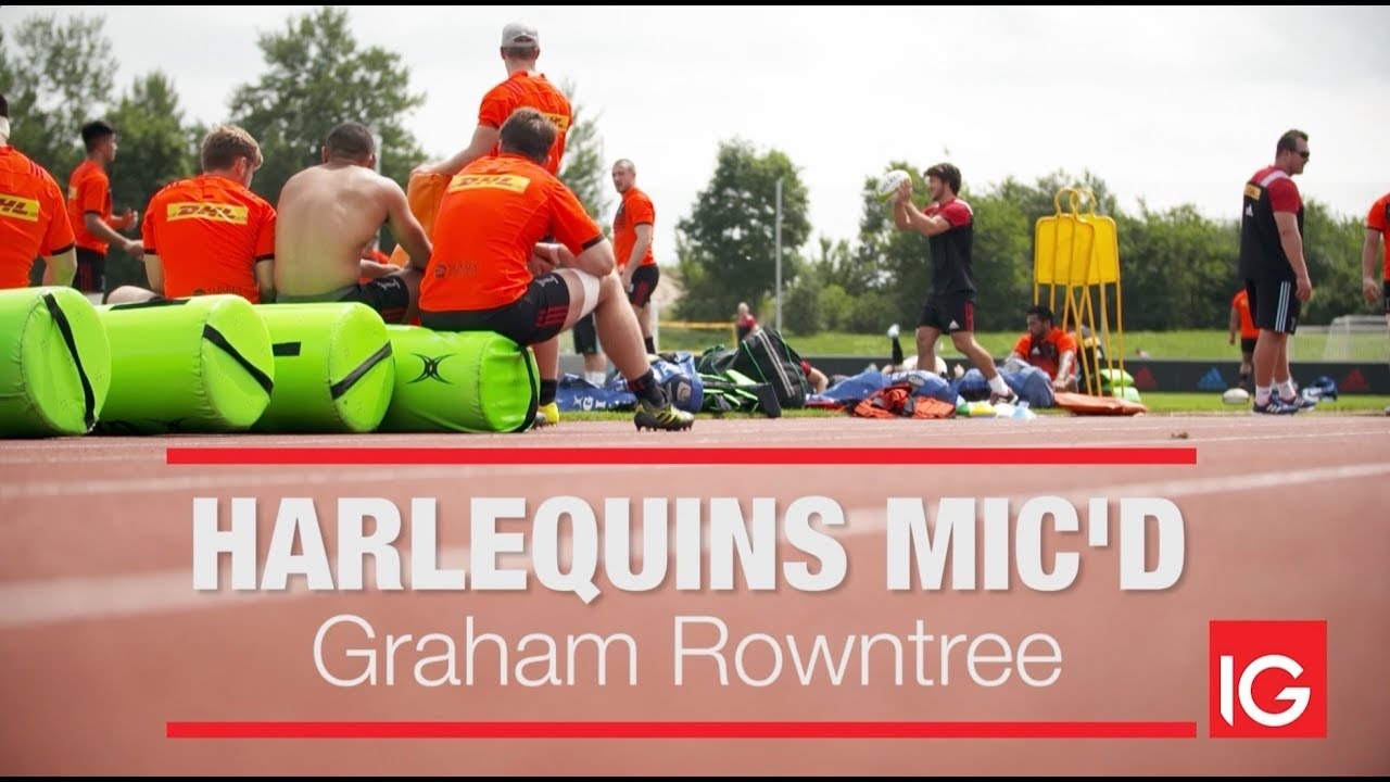 Harlequins Mic'd Presented by IG: Graham Rowntree