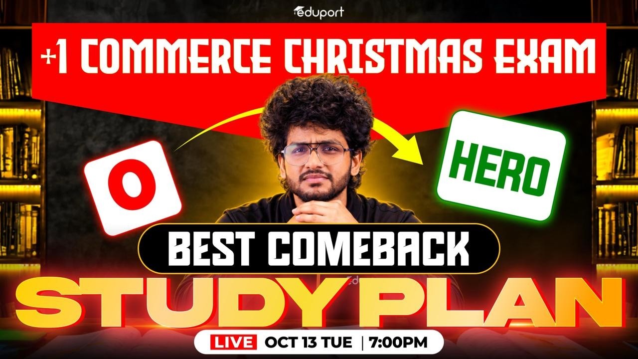 Plus One Commerce Christmas Exam 0 - Hero STUDY PLAN | Eduport