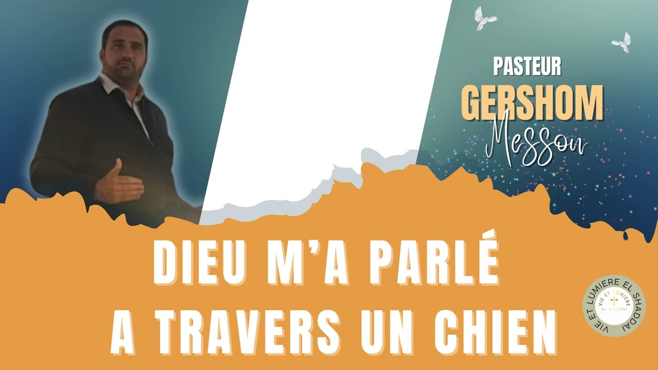 Savez-vous que Dieu m’a parlé à travers un chien | Témoignage du Pasteur Gershom
